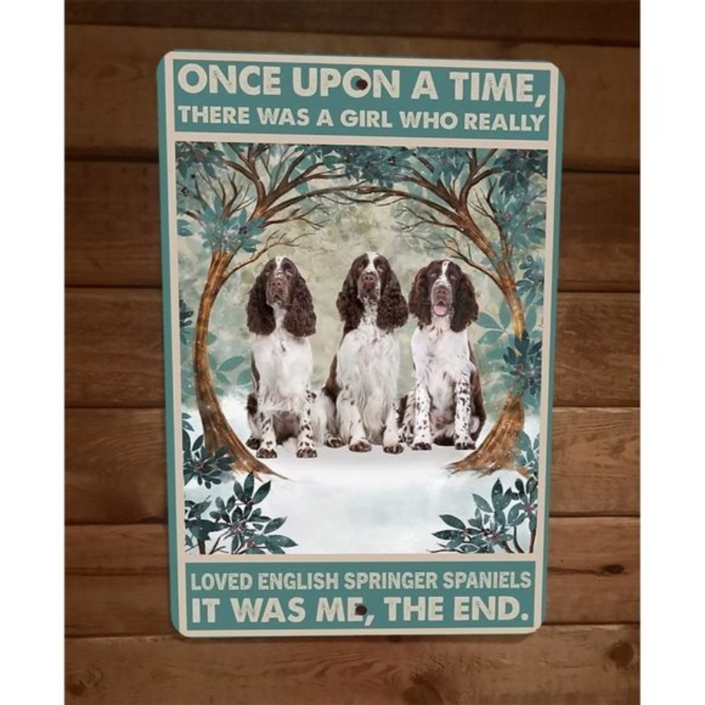 Once Was a Girl That Loved Springer Spaniel Dogs 8x12 Wall Sign Animal Poster #2